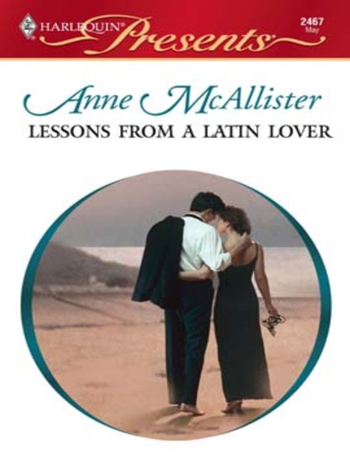 Title details for Lessons from a Latin Lover by Anne McAllister - Available